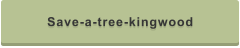 Save-a-tree-kingwood